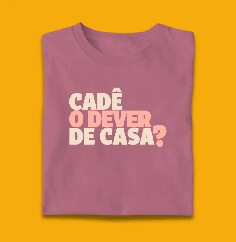 Cadê o dever de casa?