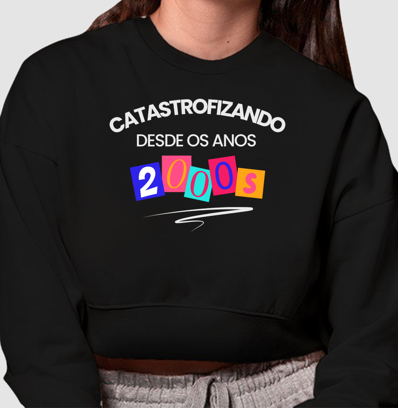 Catastrofizando Desde os anos 2000