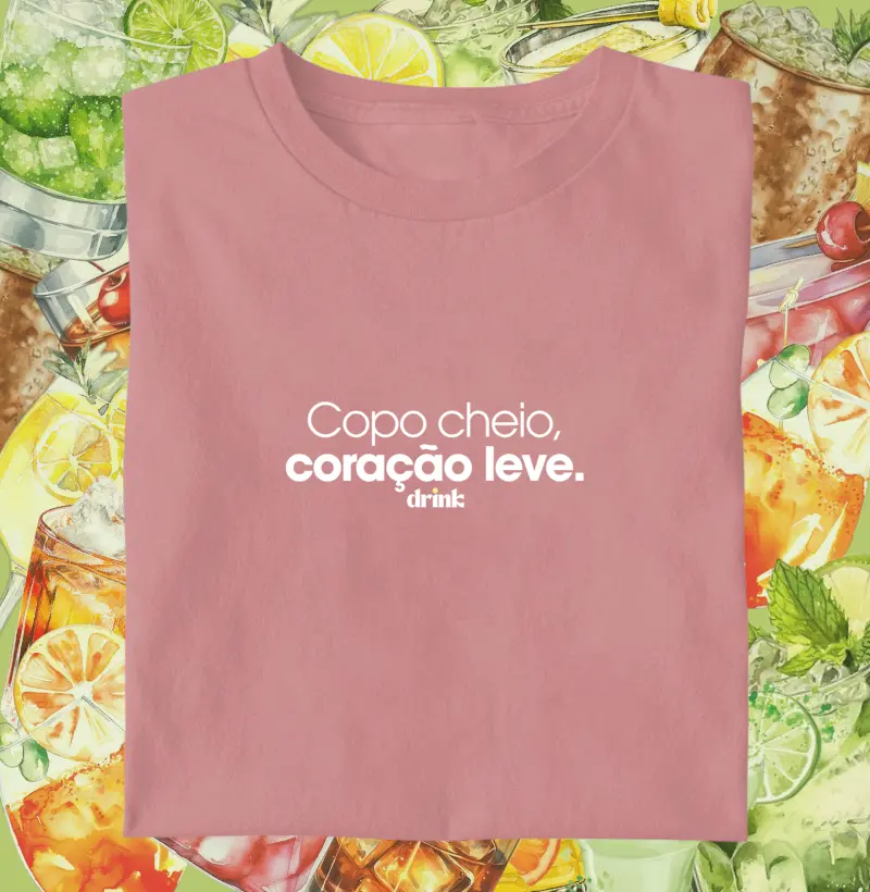 Copo cheio, coração leve