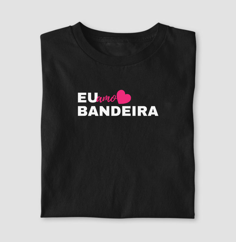 Eu amo Bandeira