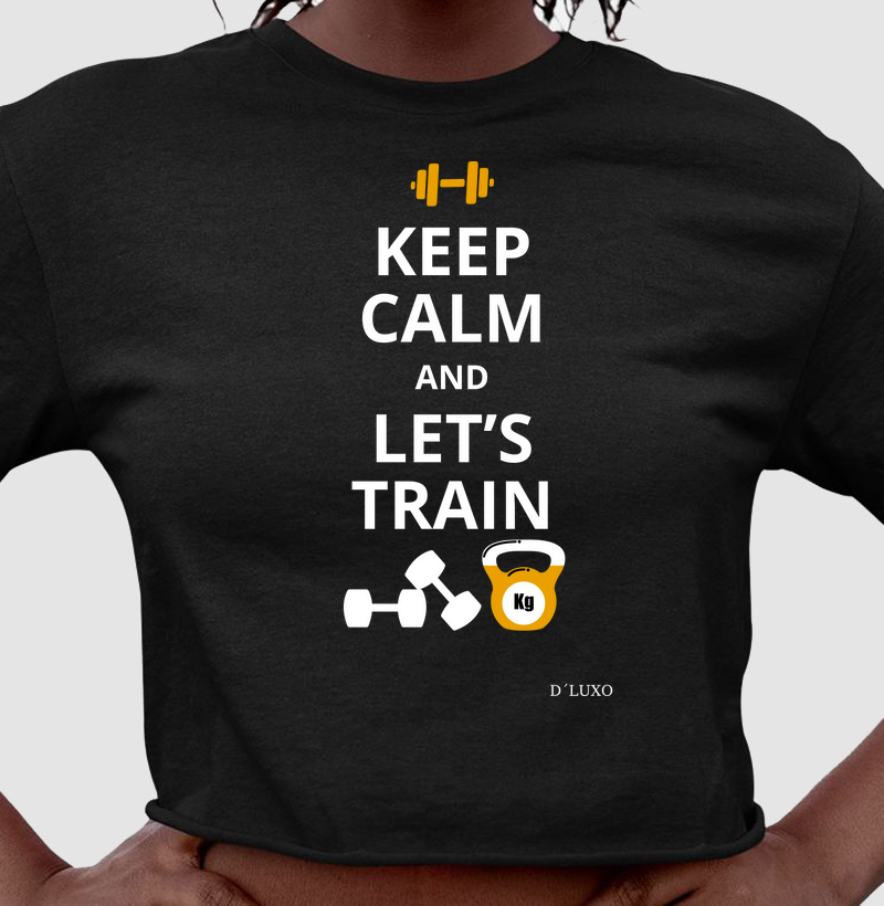 Keep Calm and Lets Train