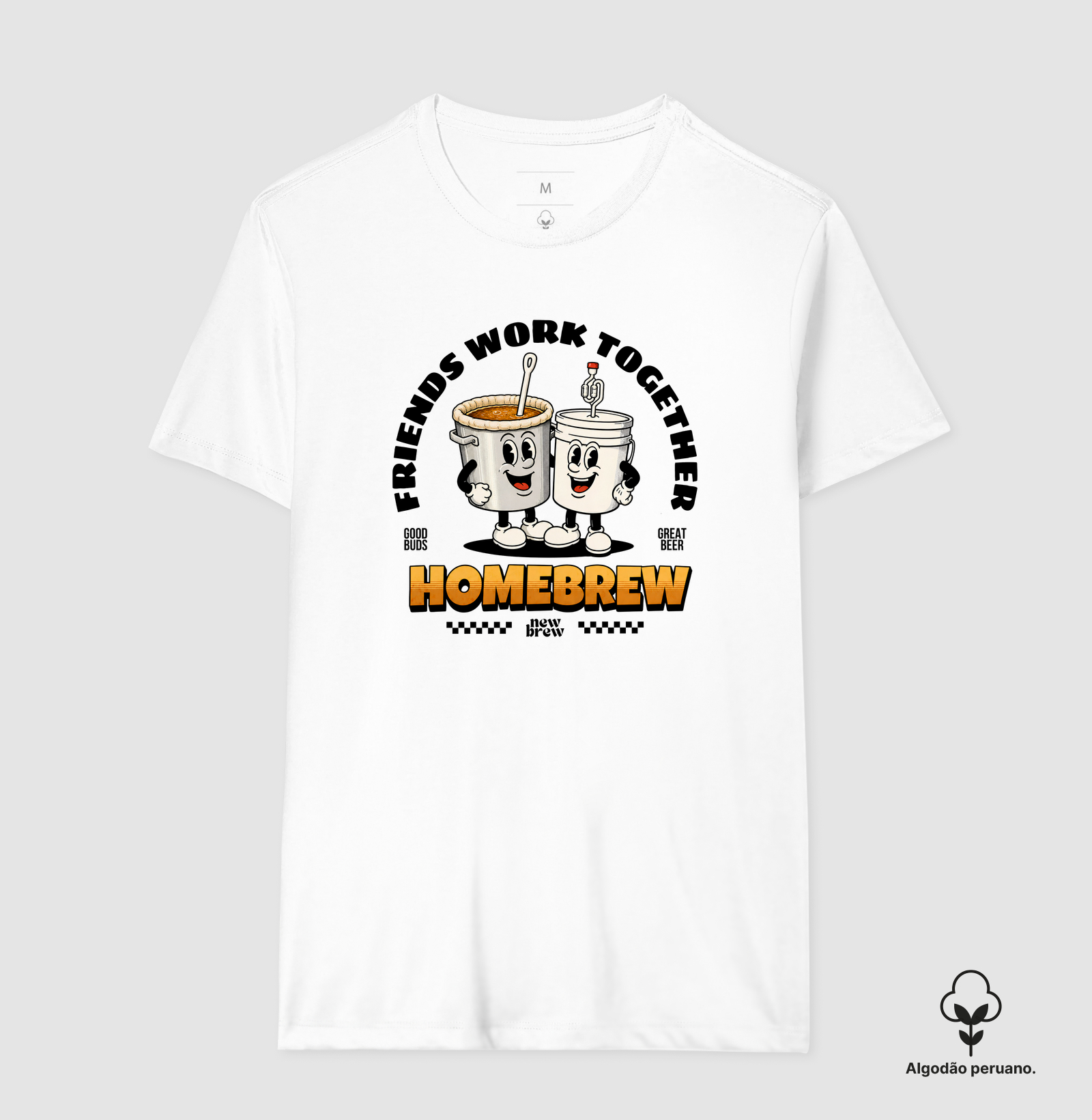 Friends Work Together - New Brew - Camiseta Algodão Peruano