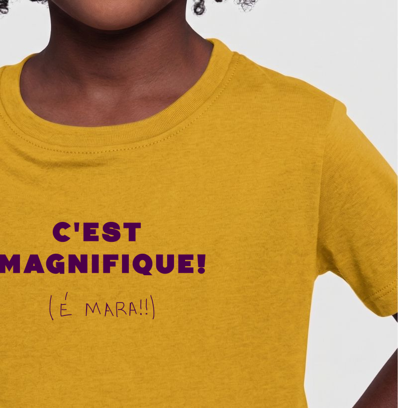 C'est Magnifique! (É Mara!)