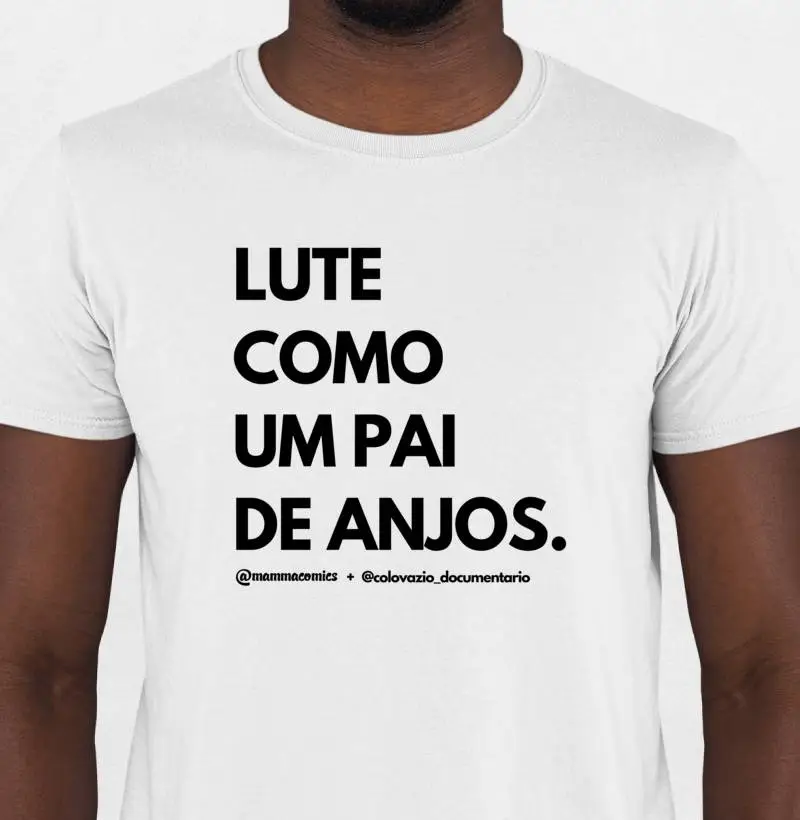 Lute como um Pai de Anjos