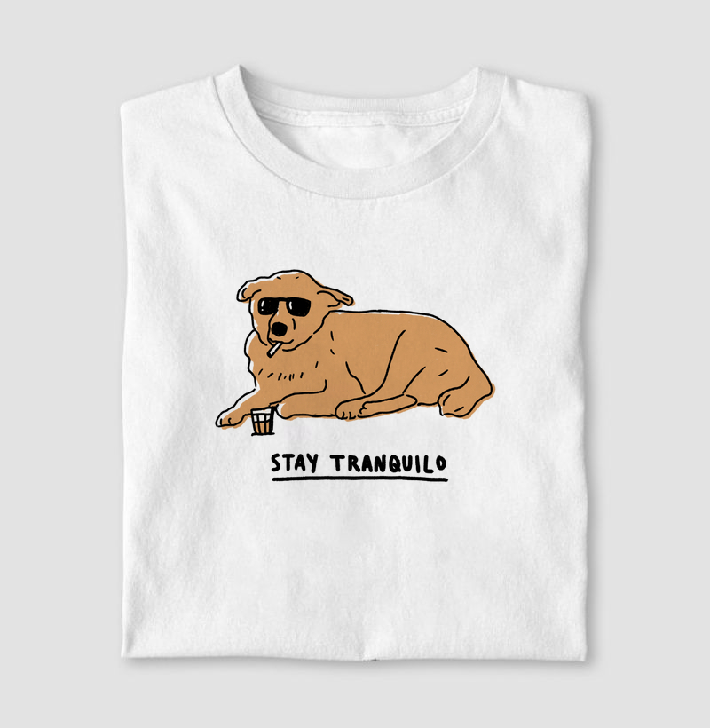 Stay Tranquilo