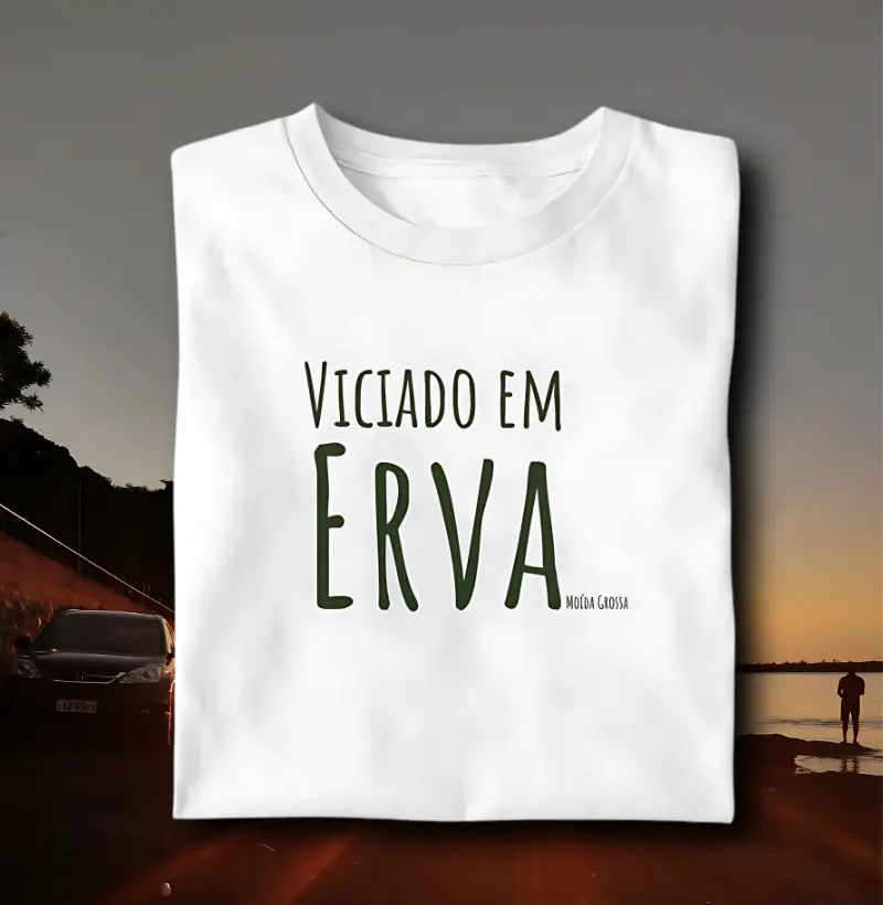 Camiseta Viciado em erva mate