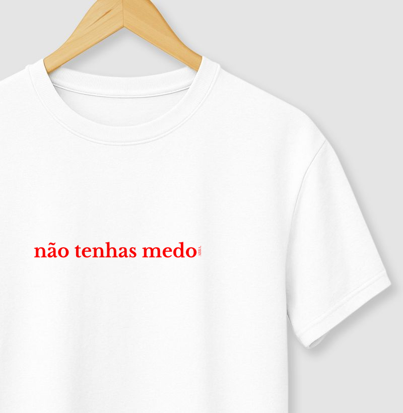 Não tenhas medo