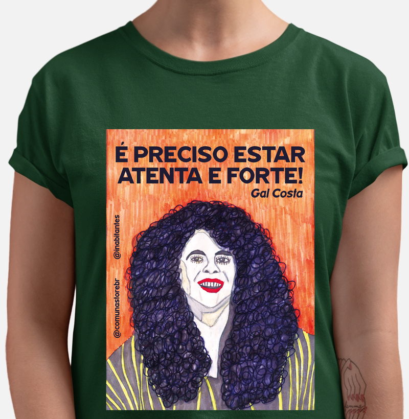 [INABITANTES] GAL COSTA - É PRECISO ESTAR ATENTA E FORTE