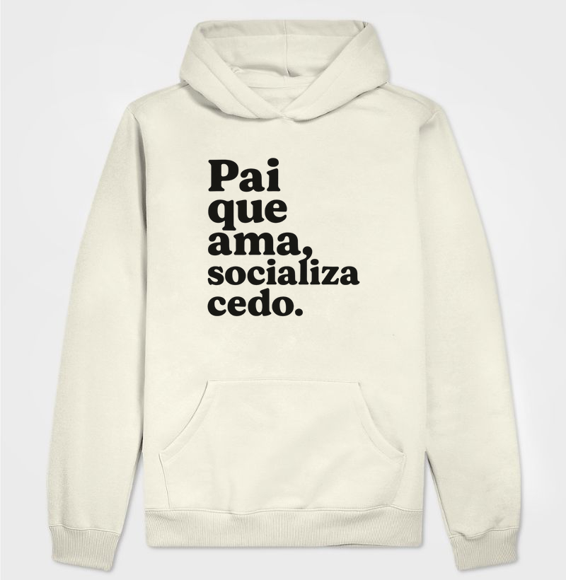 Pai que ama, socializa cedo.