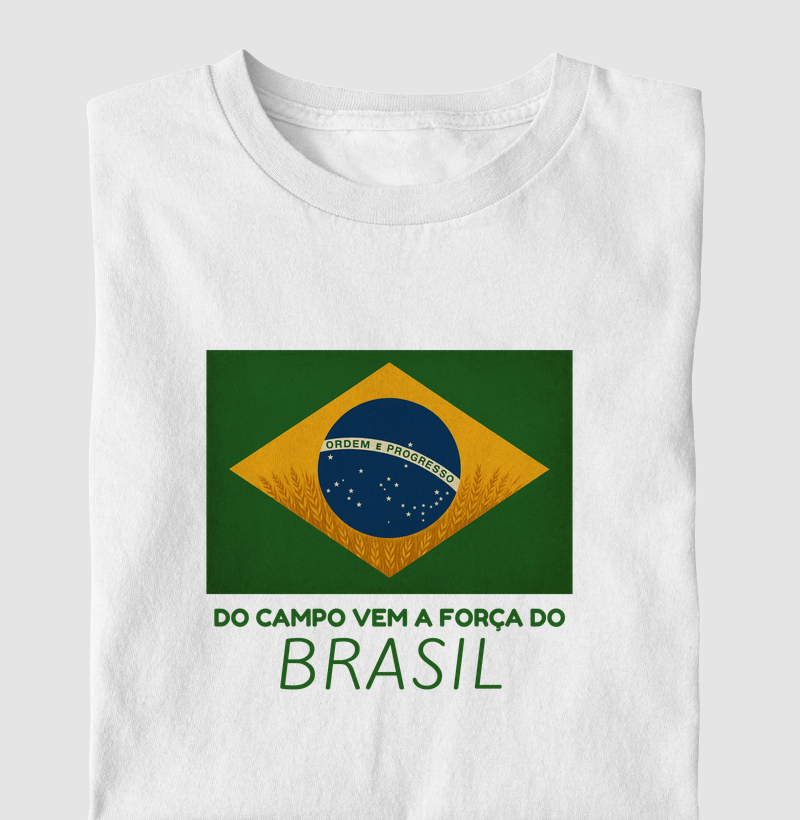 Do campo vem a força do Brasil