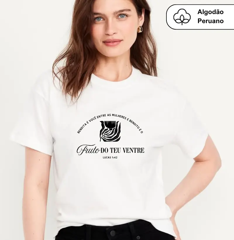 TSHIRT FRUTO DO TEU VENTRE