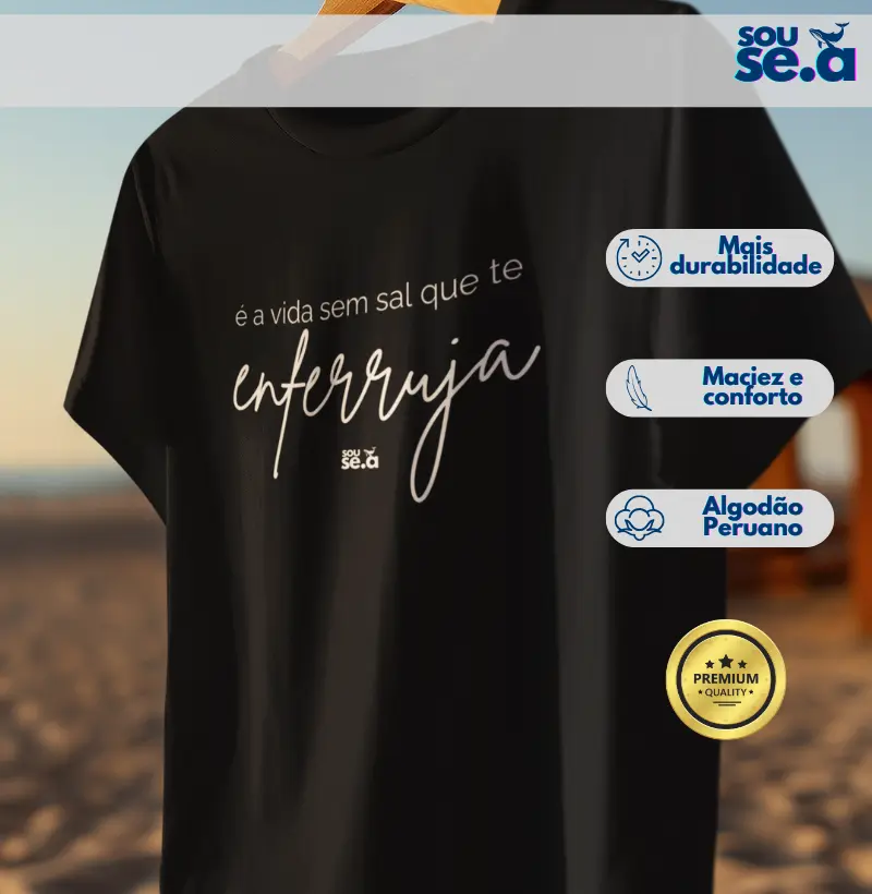 É a vida sem sal que te enferruja