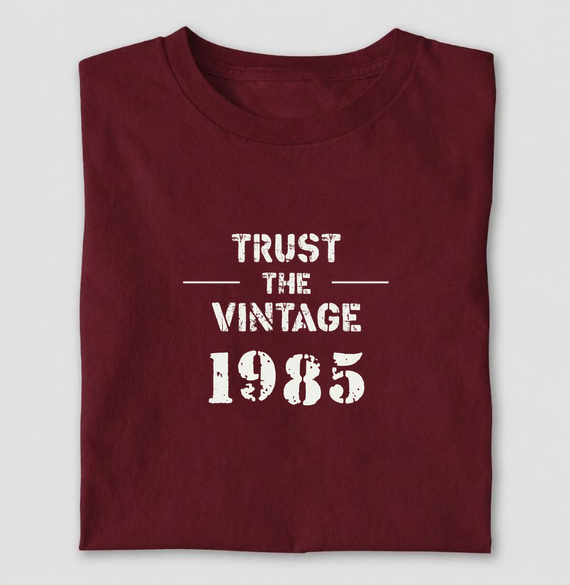 Trust the Vintage
