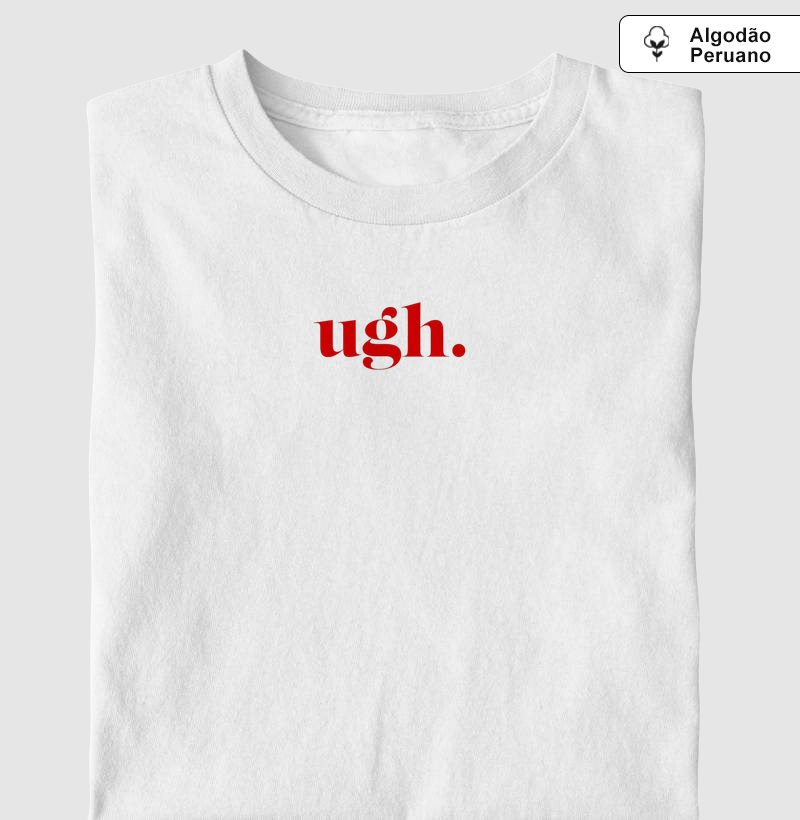 Camiseta Algodão Peruano Ugh. 