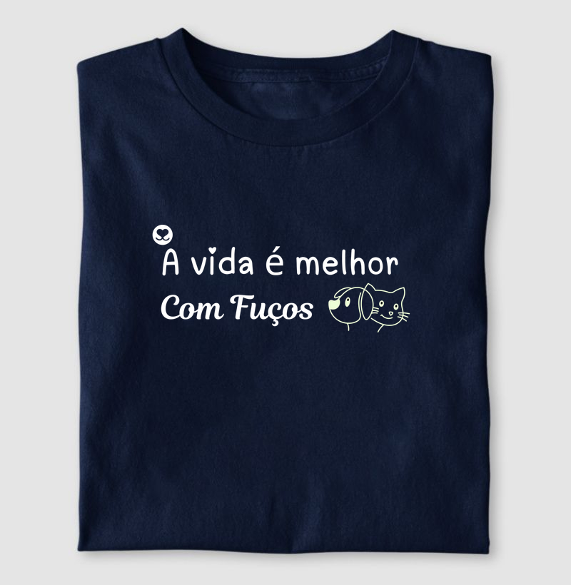 A vida é melhor com fuço