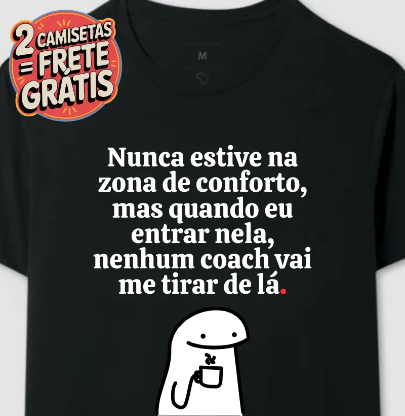 Camiseta Zona de Conforto