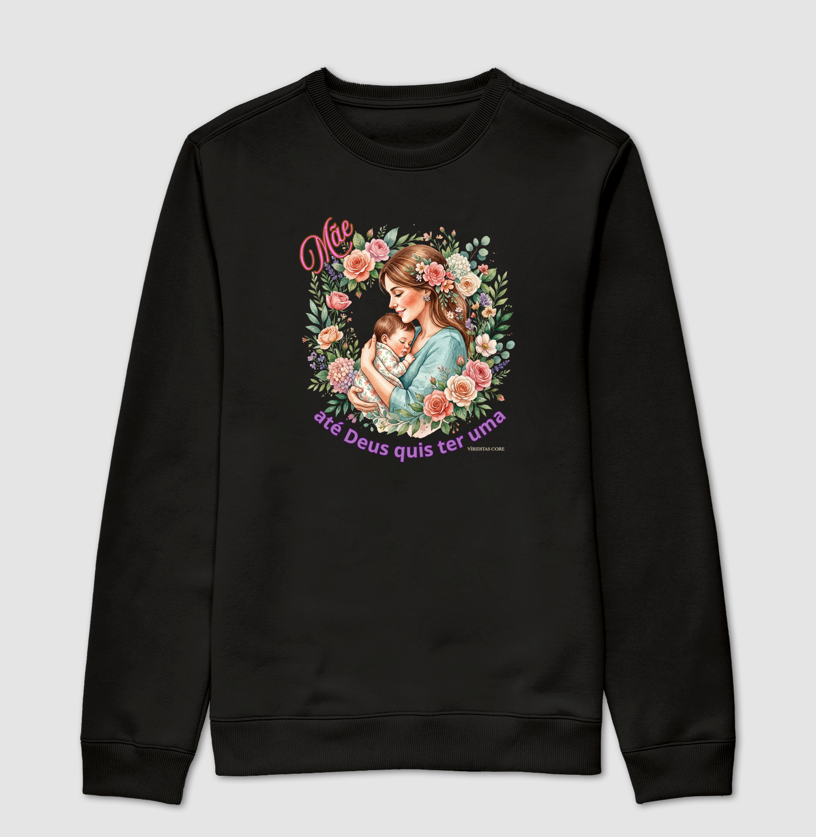 Mãe: até Deus quis ter uma 3