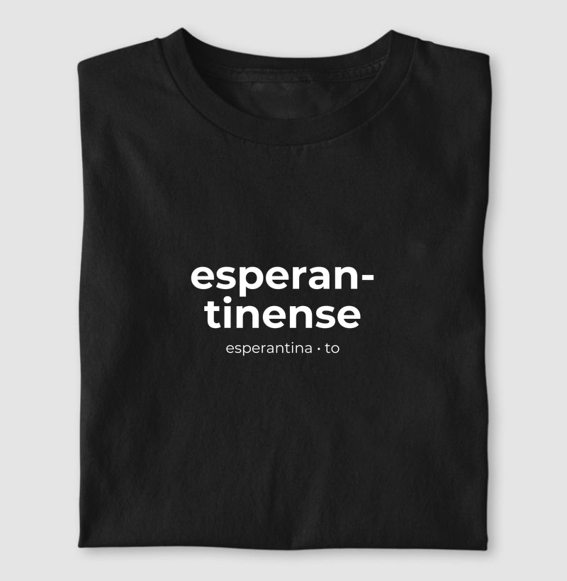 Esperantinense | Gentílico TO - Camiseta