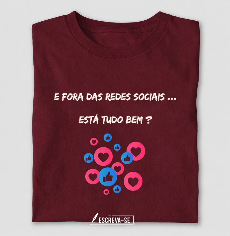 E fora das redes sociais...tudo bem? 