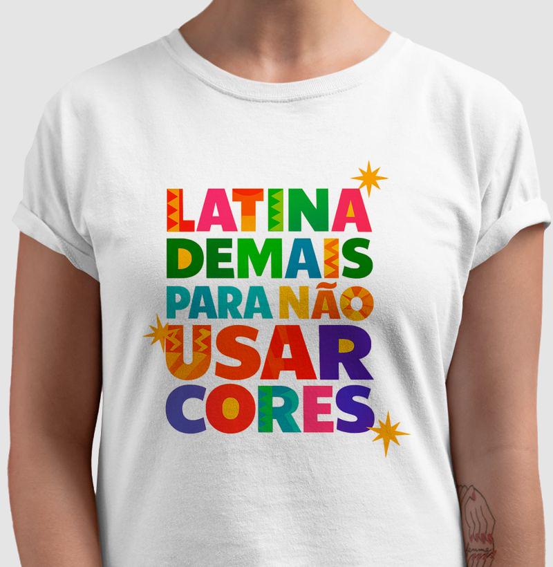 Latina demais para não usar cores
