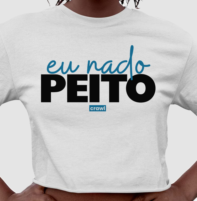 Eu Nado Peito - Cropped