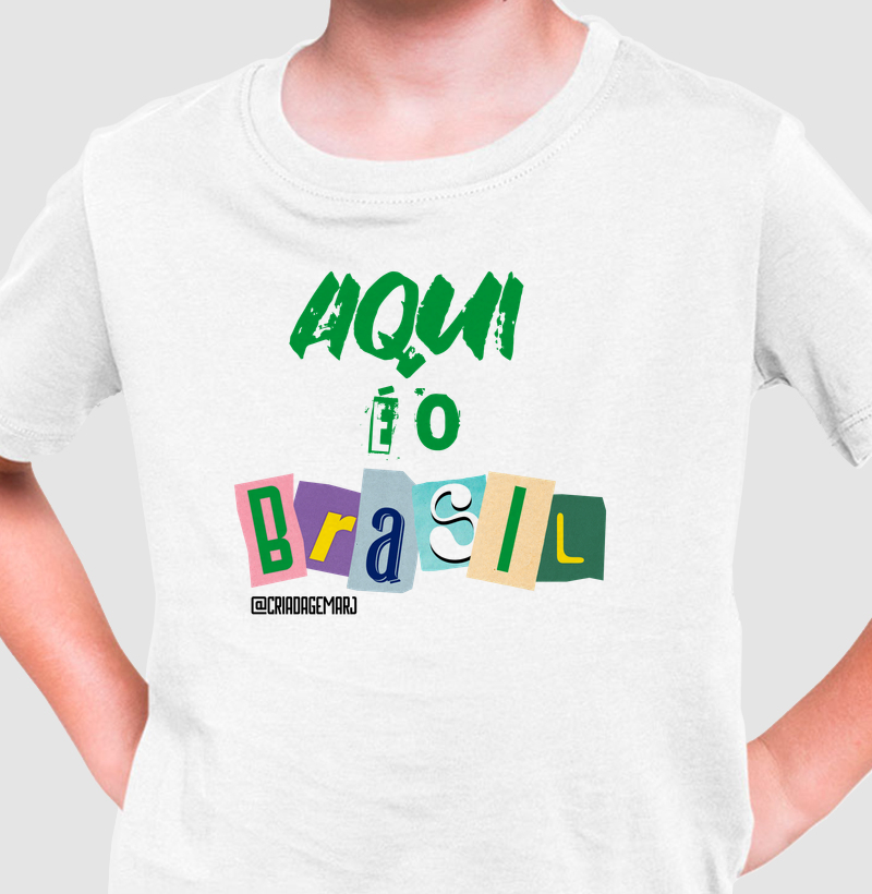 Camiseta Infantil Aqui é o Brasil