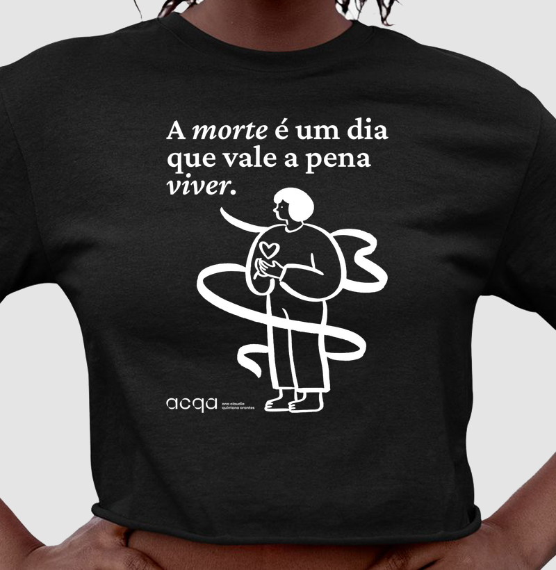 A morte é um dia que vale a pena viver