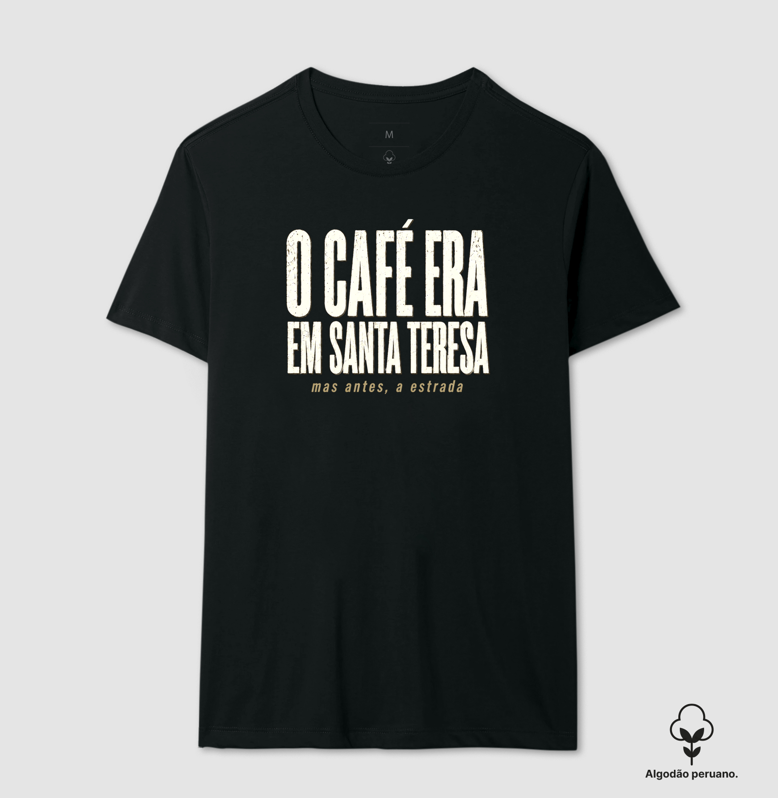 Camiseta O Café Era em Santa Teresa