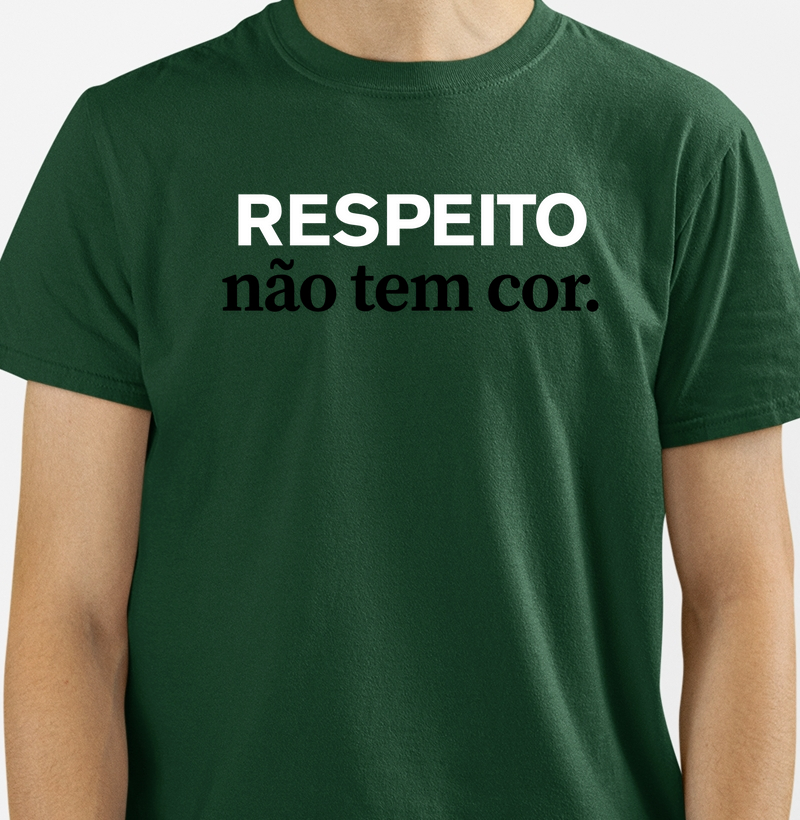 Respeito não tem Cor