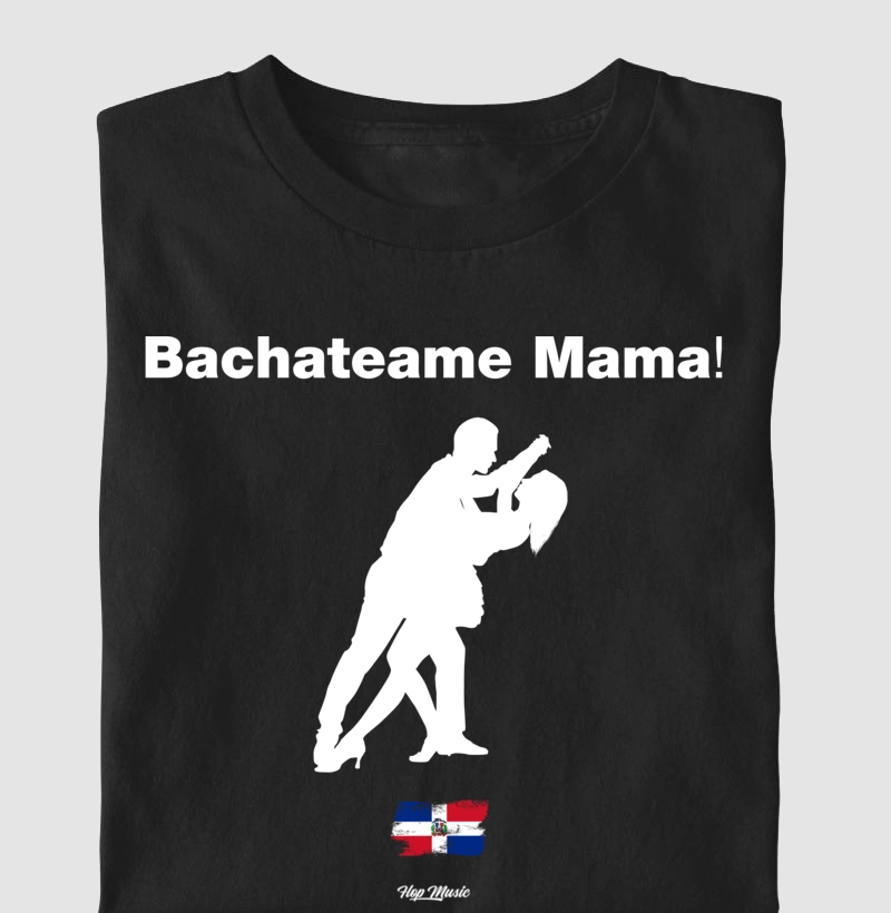 Bachateame Mama!