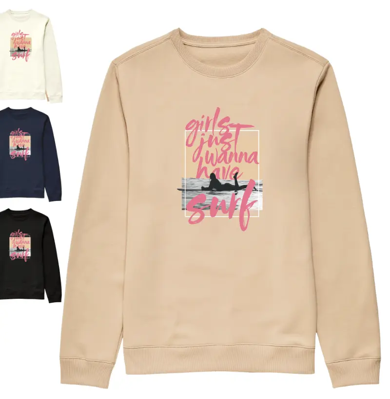 Moletom Suéter Slim  Girls Just Wanna Have Surf! - Qualidade Grupo Reserva | Camisetas Falam