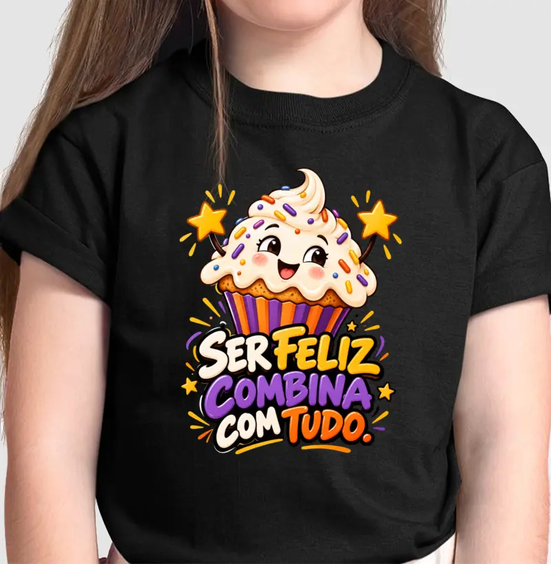 Ser Feliz Combina com Tudo