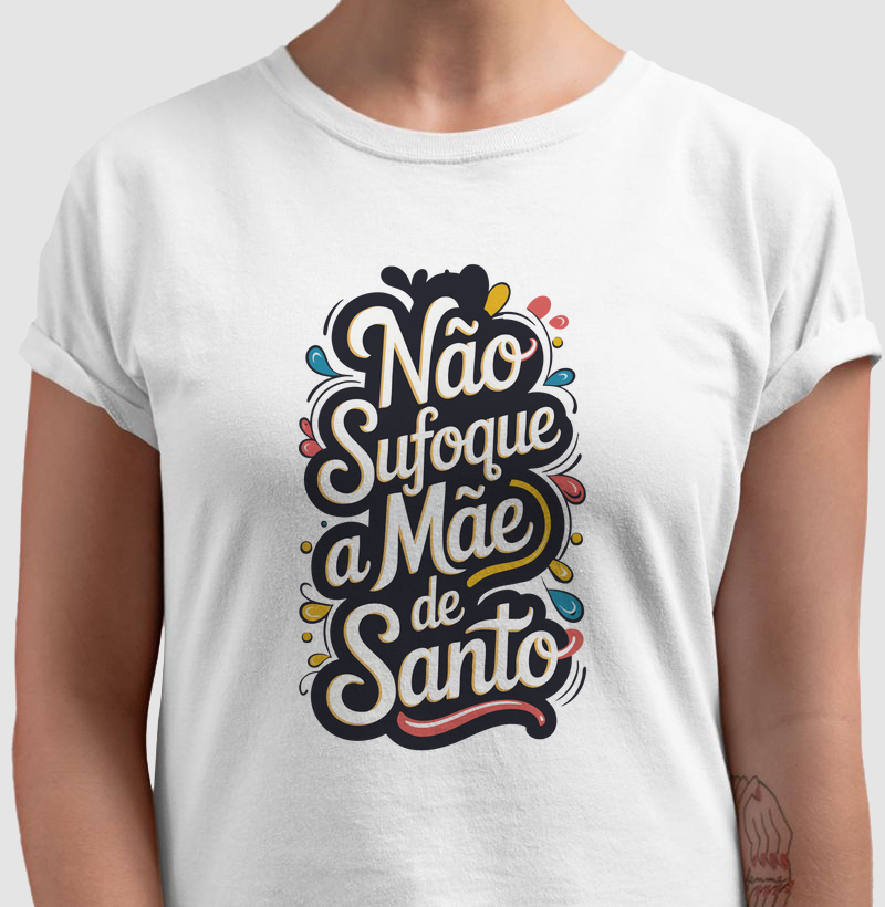 Não Sufoque a Mãe de Santo