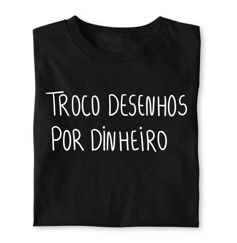 Troco desenhos por dinheiro