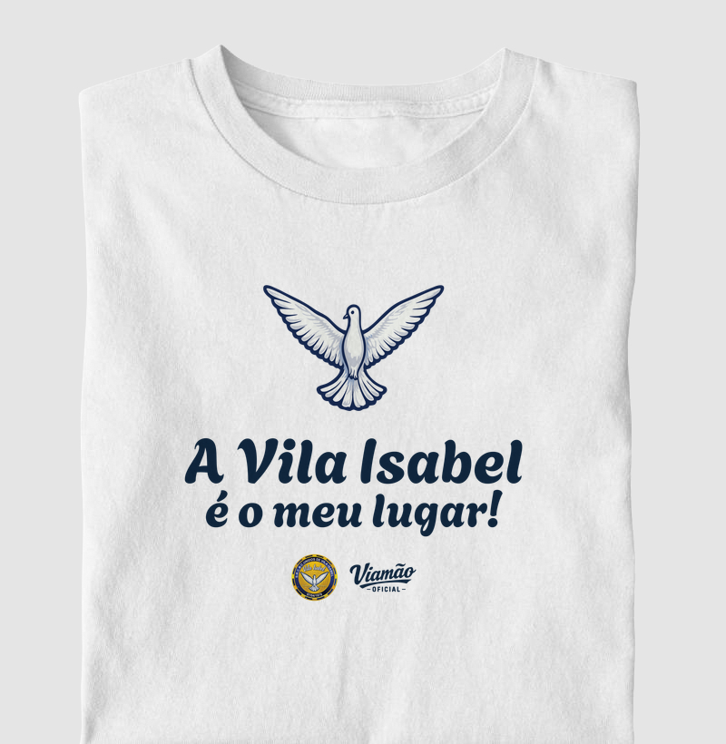 Pomba + A Vila Isabel é o meu Lugar
