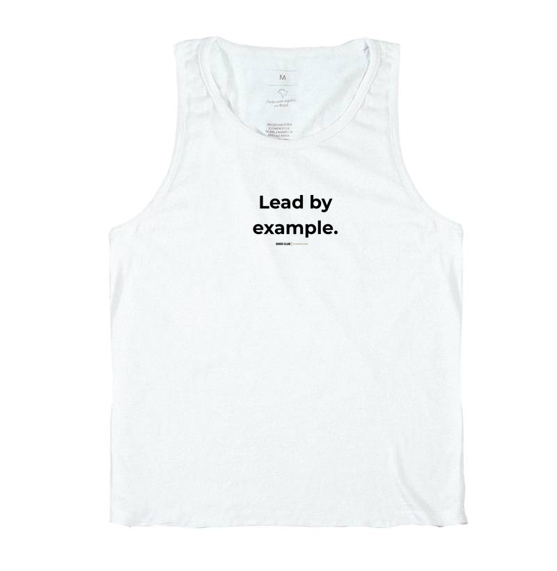 Lead by example.
