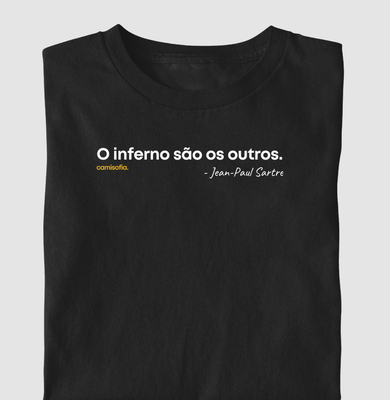 O inferno são os outros - Jean-Paul Sartre