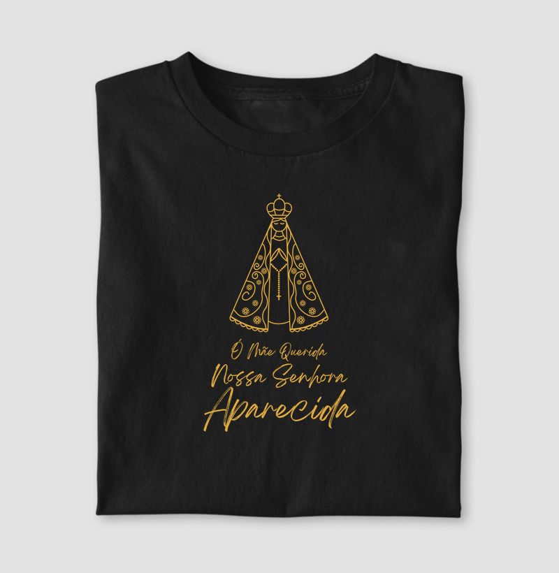 Camiseta Nossa Senhora Aparecida Ó Mãe Querida - Camiseta