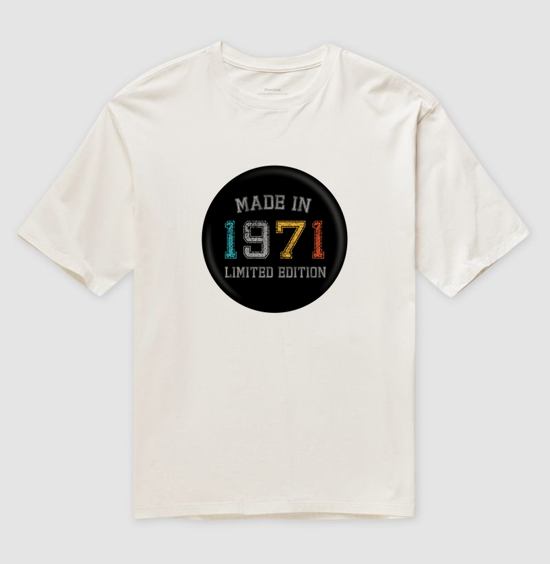 Made In 1971 Limited Ed - Oversized