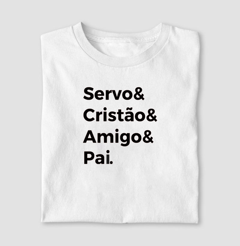 Camiseta - Servo e Pai