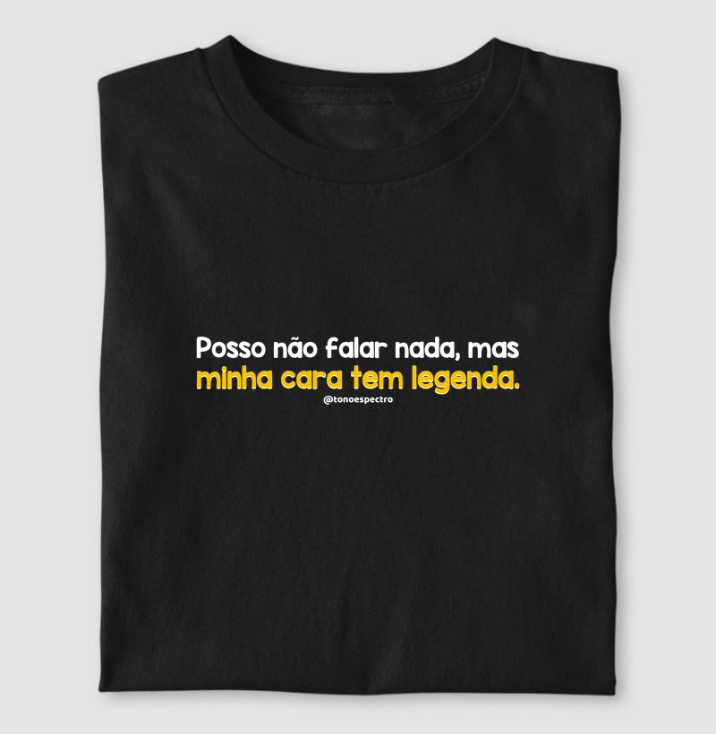 Minha cara tem legenda