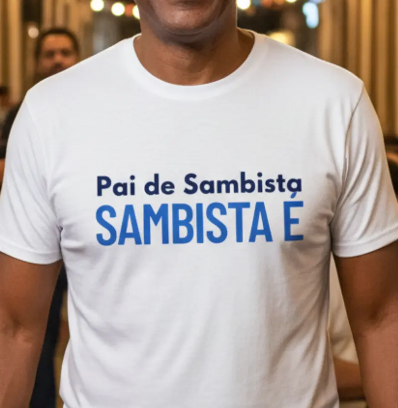 Pai de Sambista Sambista é
