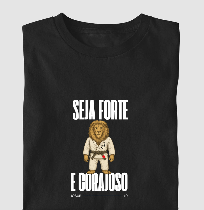 Seja Forte e Corajoso