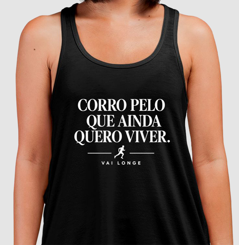 Corro Pelo Que Ainda Quero Viver - Regata