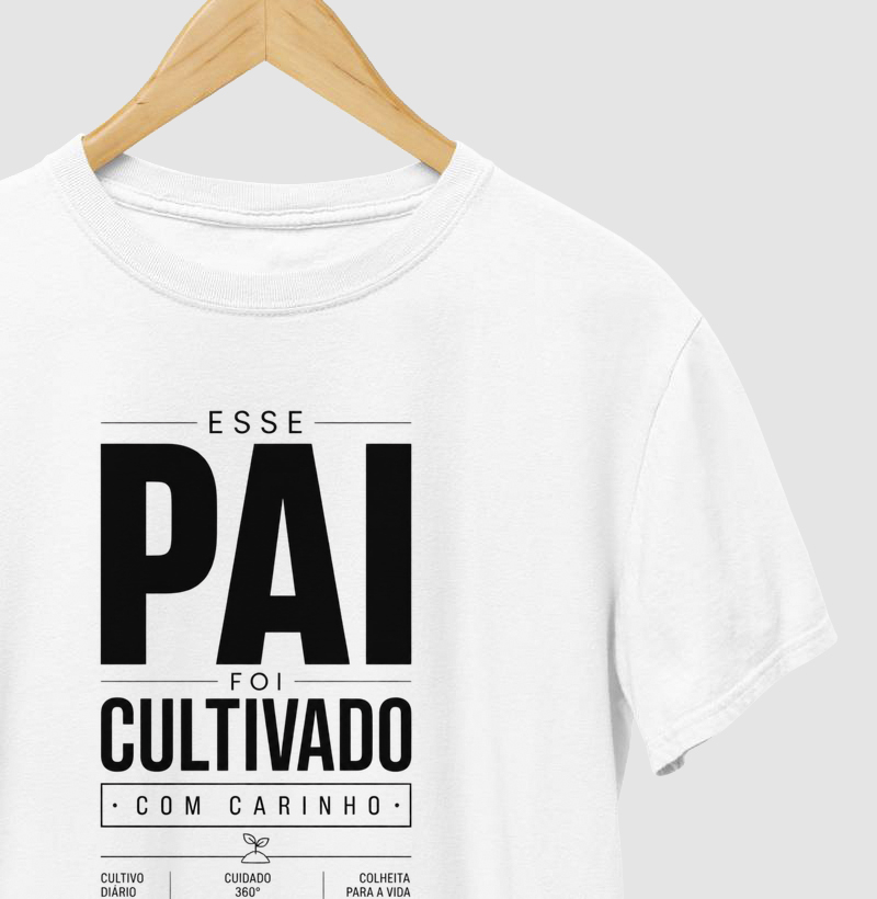 Esse pai foi cultivado com carinho