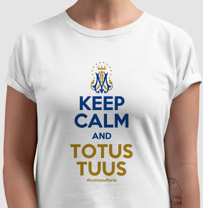 Keep Calm and Totus Tuus