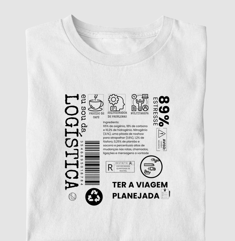 Camiseta para quem é da logística 