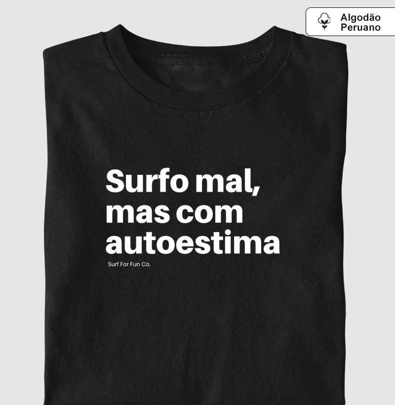 Surfo mal, mas com autoestima