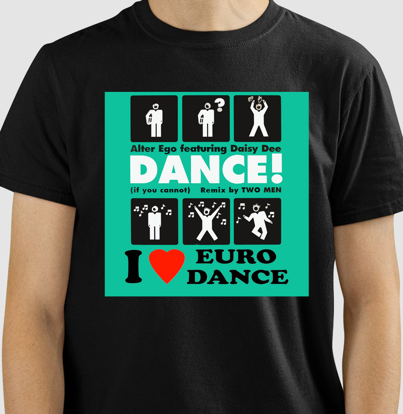 DANCE IF YOU CANNOT - I LOVE EURO