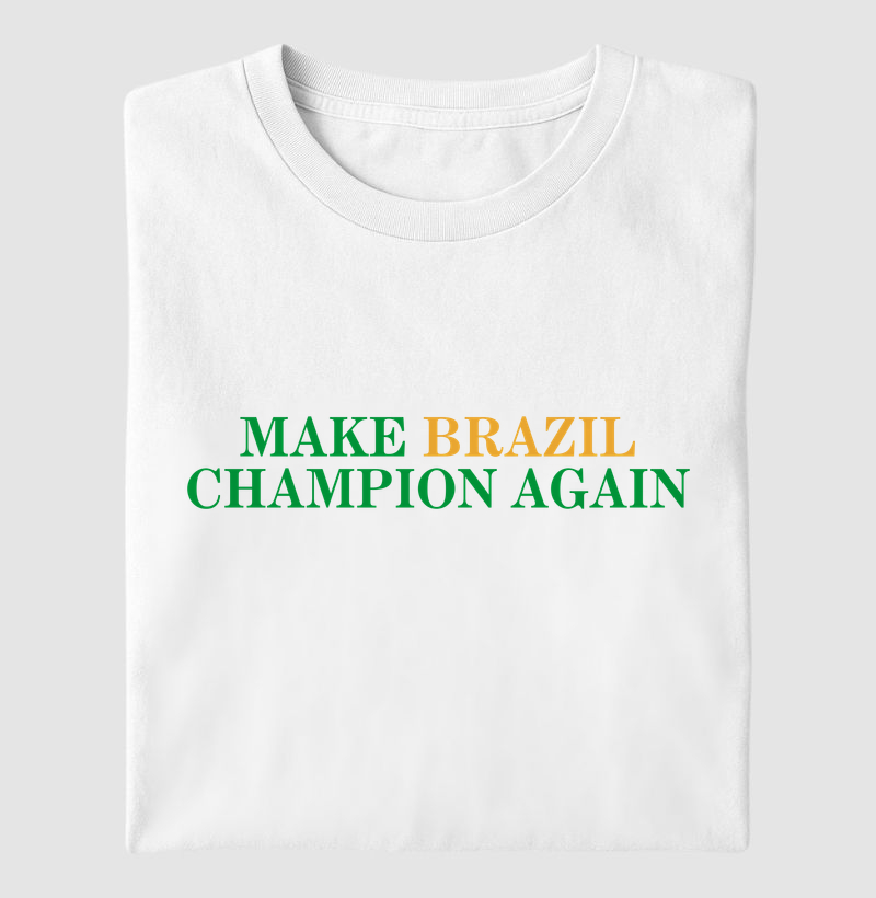 Make Brazil Champion Again